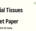 Facial Tissues vs Toilet Paper